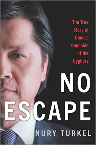 Nury Turkel's book, No Escape